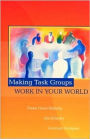 Making Task Groups Work in Your World