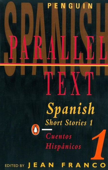 Spanish Short Stories 1: Parallel Text