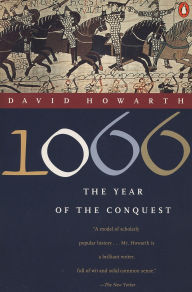 Title: 1066: The Year of the Conquest, Author: David Howarth
