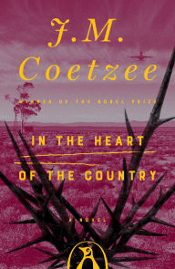 Title: In the Heart of the Country, Author: J. M. Coetzee