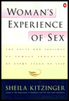 Woman's Experience of Sex: The Facts and Feelings of Female Sexuality at Every Stage of Life