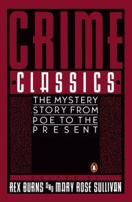 Title: Crime Classics: The Mystery Story from Poe to the Present, Author: Various