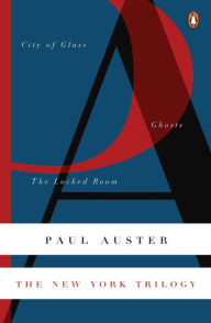 Title: The New York Trilogy: City of Glass / Ghosts / The Locked Room, Author: Paul Auster