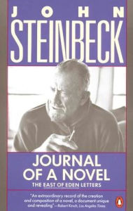 Title: Journal of a Novel: The East of Eden Letters, Author: John Steinbeck