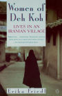 The Women of Deh Koh: Lives in an Iranian Village