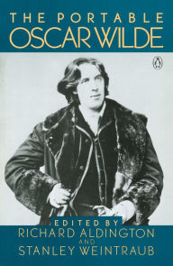 Title: The Portable Oscar Wilde: Revised Edition, Author: Oscar Wilde