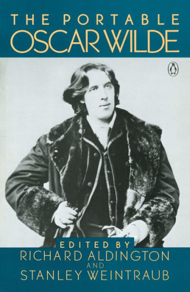 The Portable Oscar Wilde: Revised Edition