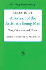 A Portrait of the Artist as a Young Man: Text, Criticism, and Notes