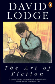 Title: The Art of Fiction: Illustrated from Classic and Modern Texts, Author: David Lodge
