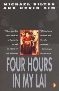 Title: Four Hours in My Lai, Author: Michael Bilton