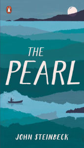 Title: The Pearl, Author: John Steinbeck