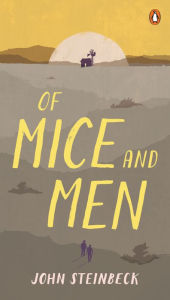 Title: Of Mice and Men, Author: John Steinbeck