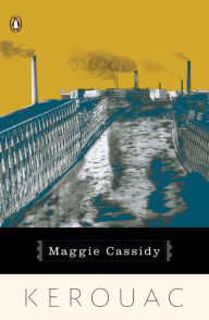 Title: Maggie Cassidy, Author: Jack Kerouac