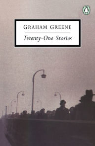 Title: Twenty-one Stories, Author: Graham Greene