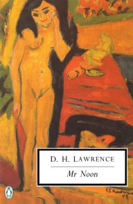 Title: Mr Noon: Cambridge Lawrence Edition, Author: D. H. Lawrence