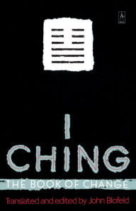 Title: I Ching: The Book of Change, Author: John Blofeld