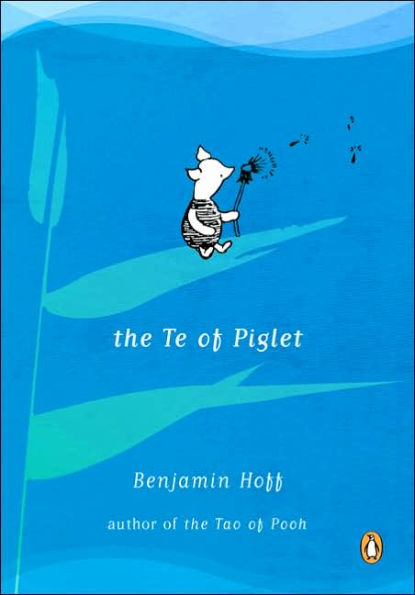 The Te of Piglet