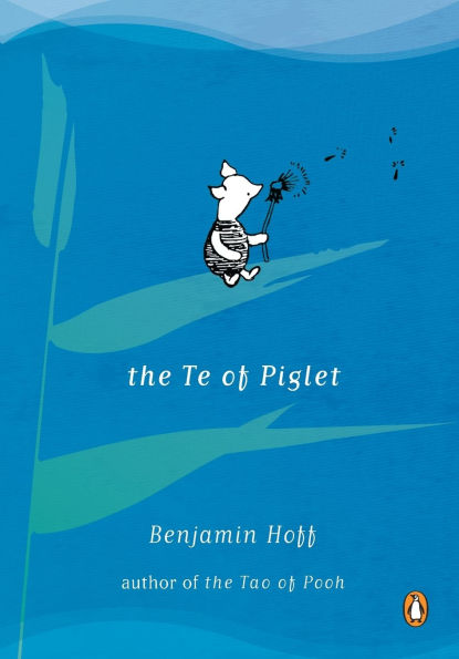 The Te of Piglet