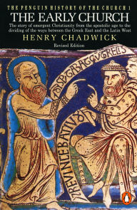 Title: The Early Church: The Story of Emergent Christianity, Revised Edition, Author: Henry Chadwick