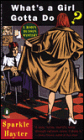 What's a Girl Gotta Do? (Robin Hudson Series #1)