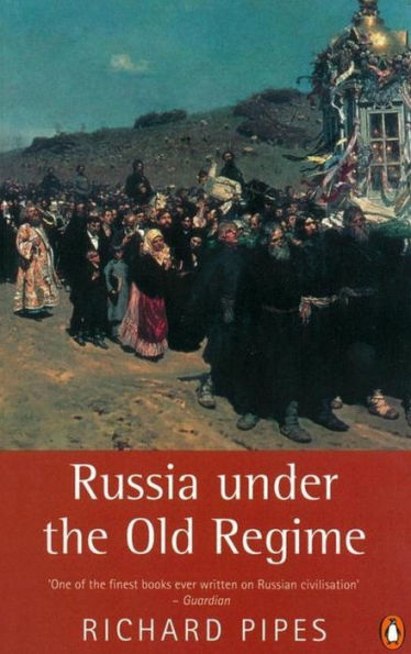 Russia under the Old Regime: Second Edition