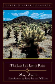 Title: The Land of Little Rain, Author: Mary Austin