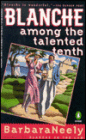 Blanche Among the Talented Tenth (A Blanche White Mystery)