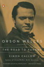 Orson Welles, Volume 1: The Road to Xanadu