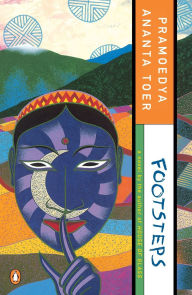 Title: Footsteps, Author: Pramoedya Ananta Toer