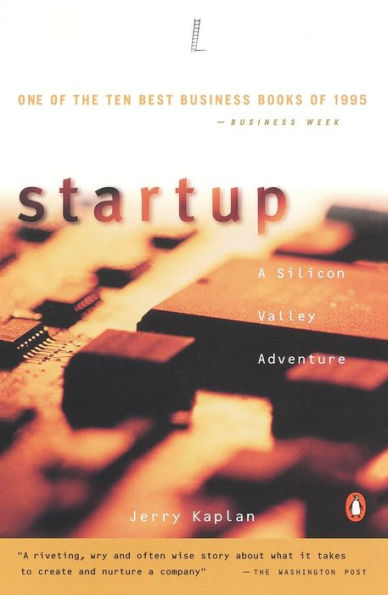 Startup: A Silicon Valley Adventure