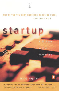Title: Startup: A Silicon Valley Adventure, Author: Jerry Kaplan