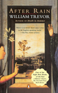 Title: After Rain, Author: William Trevor