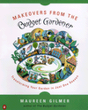 Makeovers from the Budget Gardener: Transforming Your Garden in Just One Season