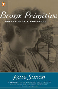 Bronx Primitive: Portraits in a Childhood