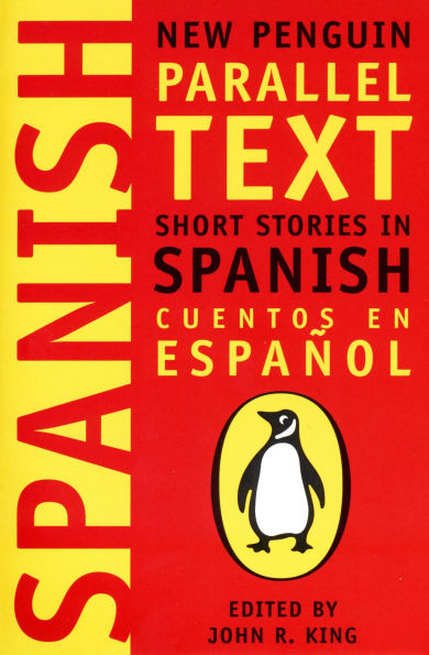 Short Stories in Spanish: New Penguin Parallel Text