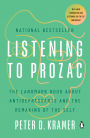 Listening to Prozac: The Landmark Book About Antidepressants and the Remaking of the Self