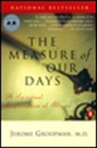 The Measure of Our Days: New Beginnings at Life's End