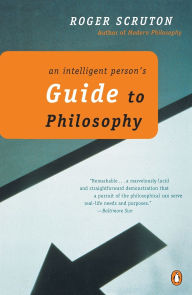 An Intelligent Person's Guide to Philosophy