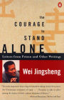 The Courage to Stand Alone: Letters from Prison and Other Writings