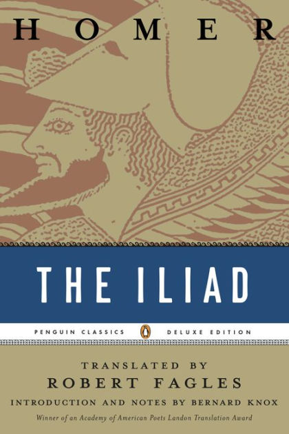 The Iliad: Translated by Robert Fagles by Homer, Paperback