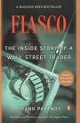 Fiasco: The Inside Story of a Wall Street Trader