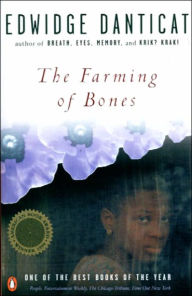 Title: The Farming of Bones, Author: Edwidge Danticat