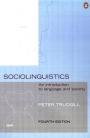 Sociolinguistics: An Introduction to Language and Society, Fourth Edition