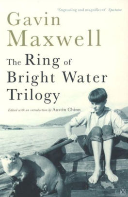 Ring Of Bright Water A Trilogy Ring Of Bright Water A Trilogy