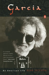 Title: Garcia: An American Life, Author: Blair Jackson