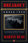 Breakout: The Chosin Reservoir Campaign, Korea 1950