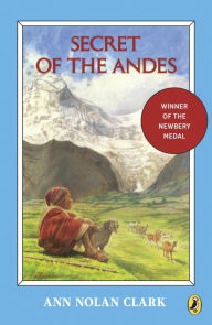 Title: Secret of the Andes, Author: Ann Nolan Clark