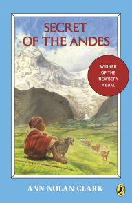 Title: Secret of the Andes, Author: Ann Nolan Clark