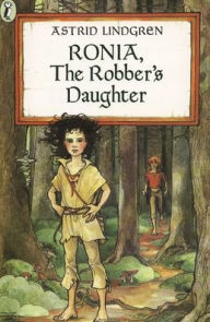 Title: Ronia, the Robber's Daughter, Author: Astrid Lindgren