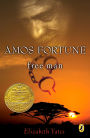 Amos Fortune, Free Man (Newbery Medal Winner)